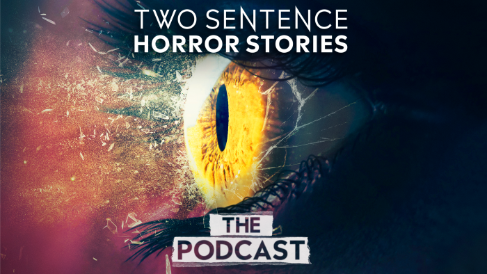 Two Sentence Horror Stories: The Podcast Trailer | Two Sentence Horror Stories