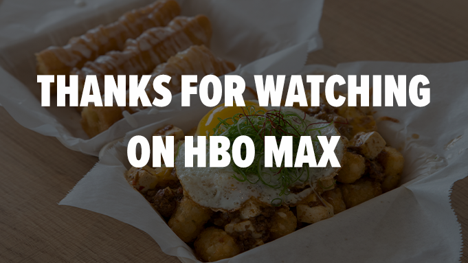 Thanks for watching on HBO Max